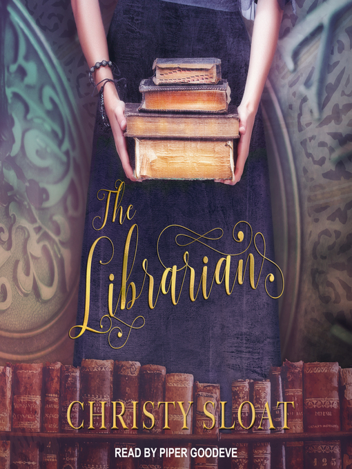 Title details for The Librarian by Christy Sloat - Wait list